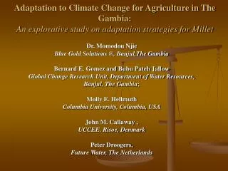 Adaptation to Climate Change for Agriculture in The Gambia: An explorative study on adaptation strategies for Millet