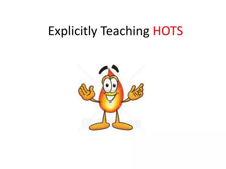 explicitly teaching hots