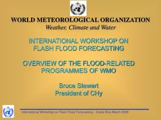 WORLD METEOROLOGICAL ORGANIZATION Weather, Climate and Water