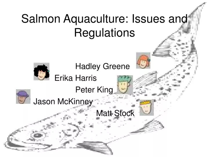 salmon aquaculture issues and regulations