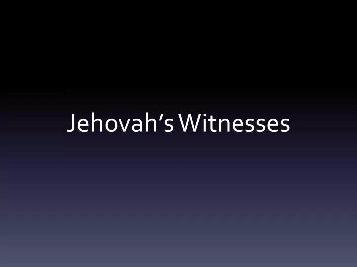 jehovah s witnesses