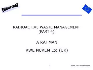 RADIOACTIVE WASTE MANAGEMENT (PART 4)