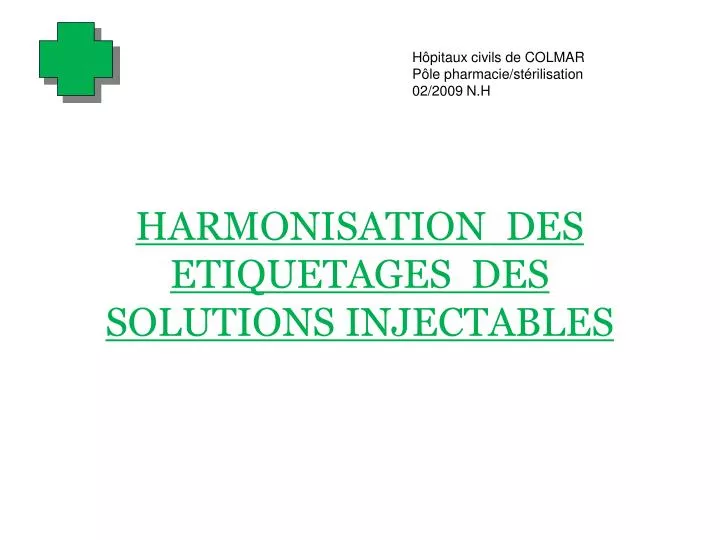 harmonisation des etiquetages des solutions injectables