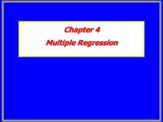 Chapter 4 Multiple Regression