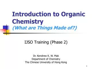 Introduction to Organic Chemistry (What are Things Made of?)