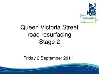 Queen Victoria Street road resurfacing Stage 2