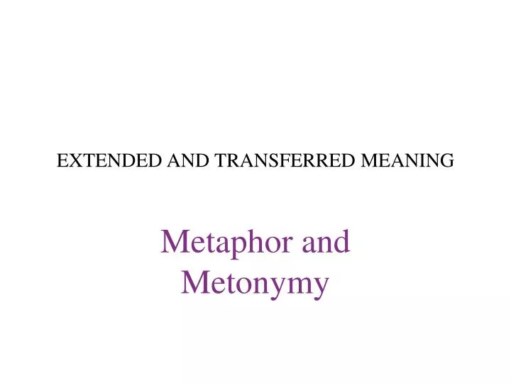 extended and transferred meaning