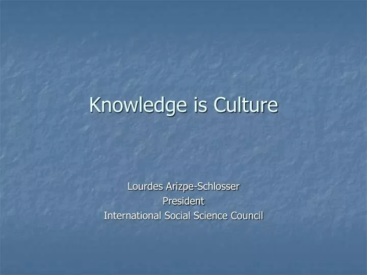knowledge is culture