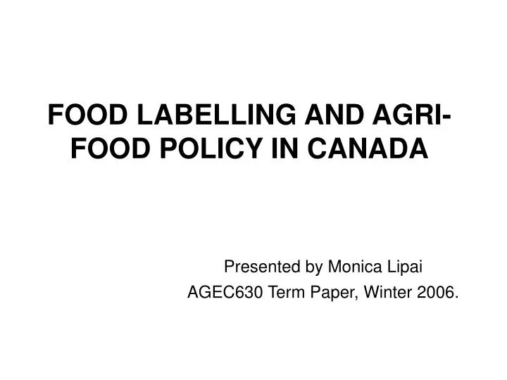 food labelling and agri food policy in canada
