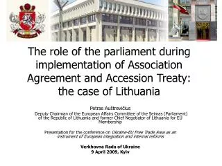The role of the parliament during implementation of Association Agreement and Accession Treaty: the case of Lithuania
