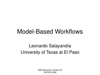 Model-Based Workflows