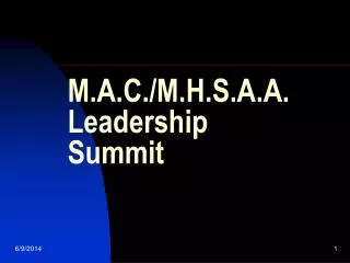 M.A.C./M.H.S.A.A. Leadership Summit