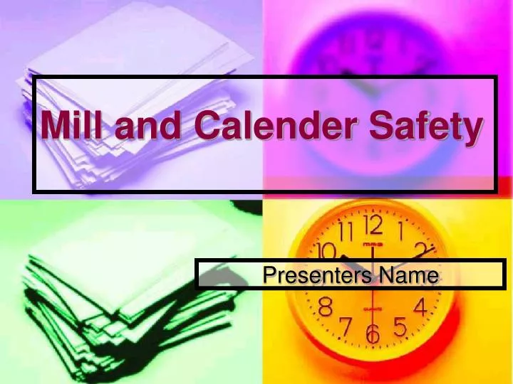 mill and calender safety