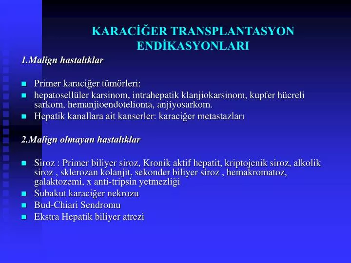 karac er transplantasyon end kasyonlari