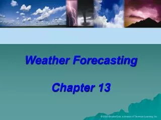 Weather Forecasting Chapter 13