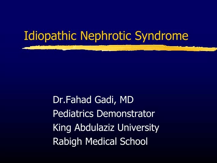 idiopathic nephrotic syndrome