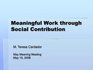Meaningful Work through Social Contribution