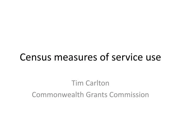 census measures of service use