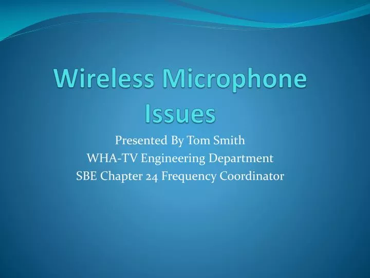 wireless microphone issues
