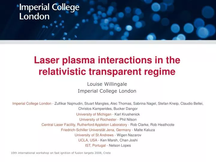 laser plasma interactions in the relativistic transparent regime