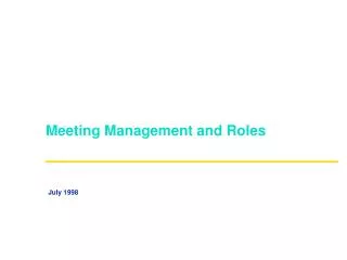 Meeting Management and Roles