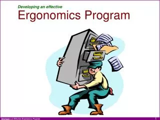 Developing an effective Ergonomics Program