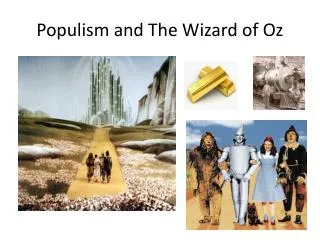 Populism and The Wizard of Oz