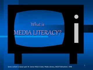 What is MEDIA LITERACY?