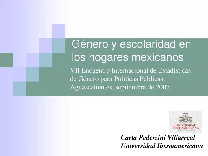 g nero y escolaridad en los hogares mexicanos