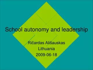School autonomy and leadership