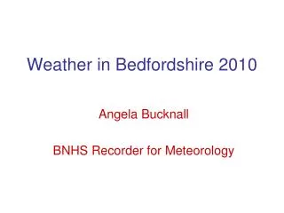 Weather in Bedfordshire 2010