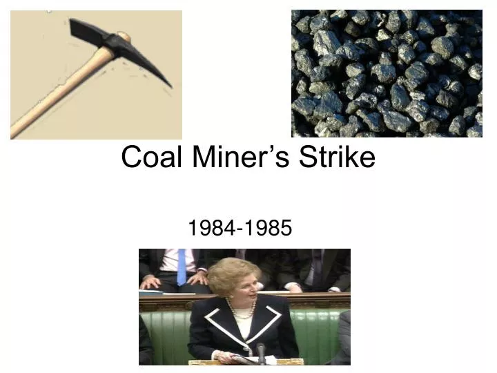 coal miner s strike