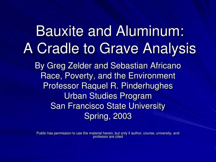 bauxite and aluminum a cradle to grave analysis