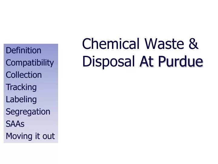 chemical waste disposal at purdue