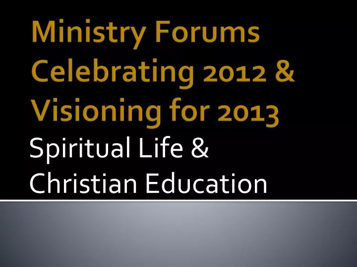 spiritual life christian education