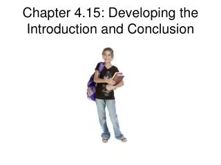Chapter 4.15: Developing the Introduction and Conclusion