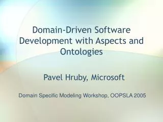 Domain-Driven Software Development with Aspects and Ontologies