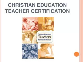 CHRISTIAN EDUCATION TEACHER CERTIFICATION