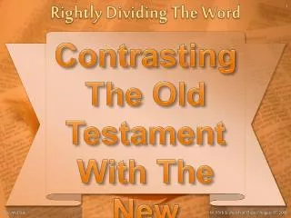 Contrasting The Old Testament With The New Testament