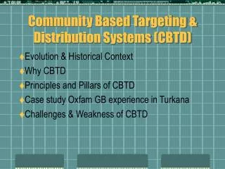 Community Based Targeting &amp; Distribution Systems (CBTD)