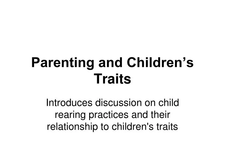 parenting and children s traits