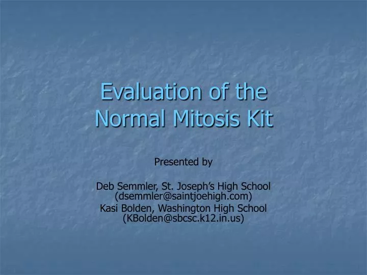 evaluation of the normal mitosis kit