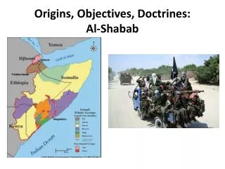 Origins, Objectives, Doctrines: Al-Shabab