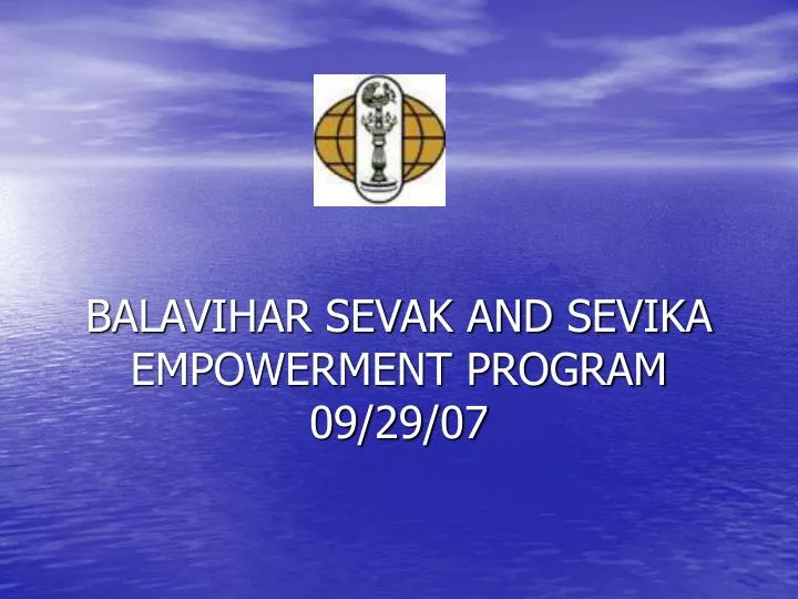 balavihar sevak and sevika empowerment program 09 29 07