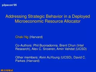 Addressing Strategic Behavior in a Deployed Microeconomic Resource Allocator