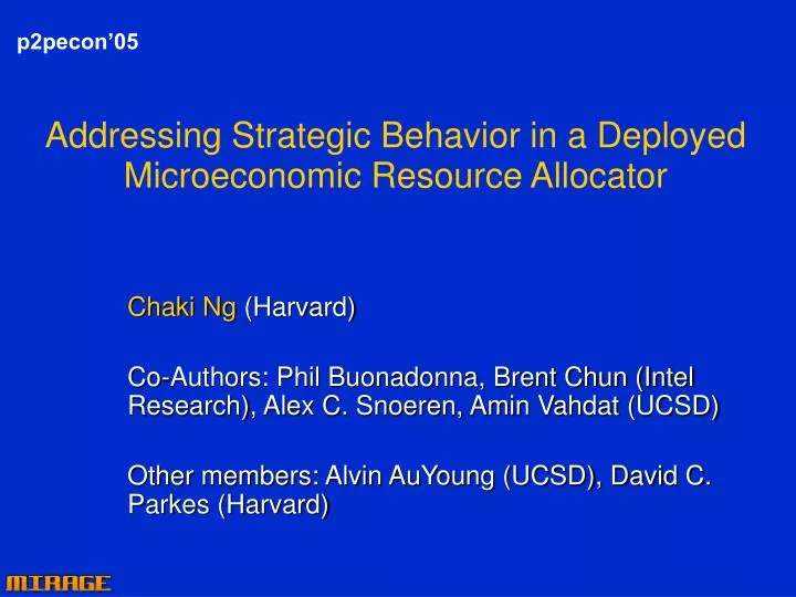 addressing strategic behavior in a deployed microeconomic resource allocator