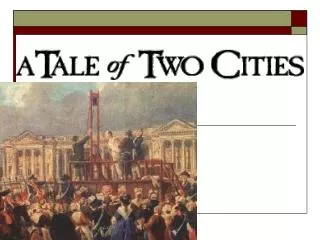 What are the two cities of the novel ’ s title?