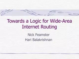 Towards a Logic for Wide-Area Internet Routing