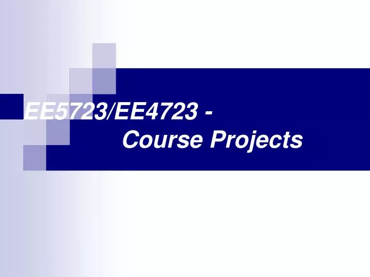ee5723 ee4723 course projects