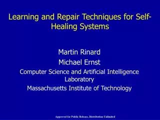 Learning and Repair Techniques for Self-Healing Systems